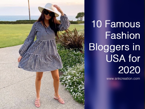10 Famous Fashion Bloggers in USA for 2020